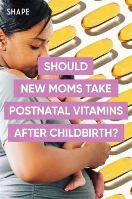 How Long Should I Take Postnatal Vitamins: A Journey Through Time and Nutrients